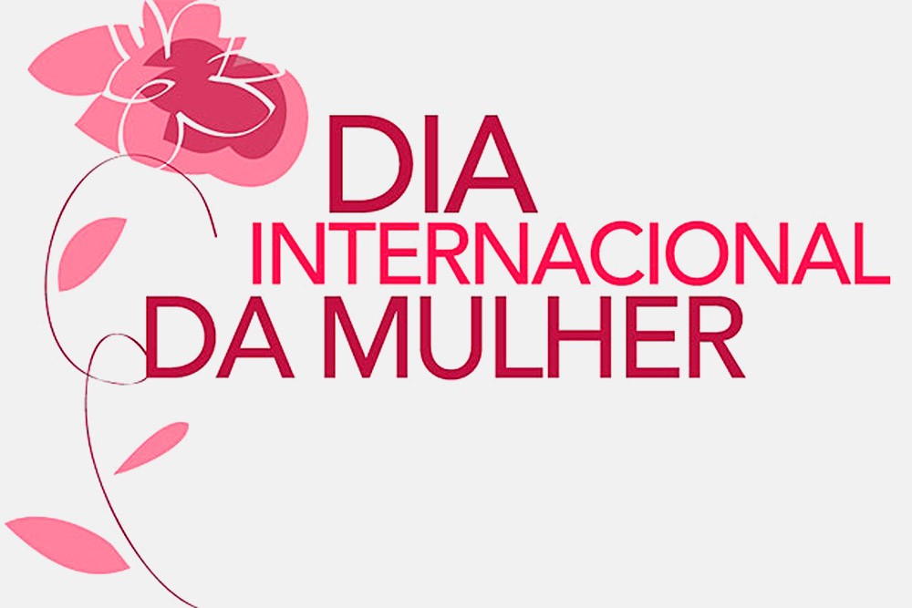 Dia Internacional da Mulher - Diário do Poder