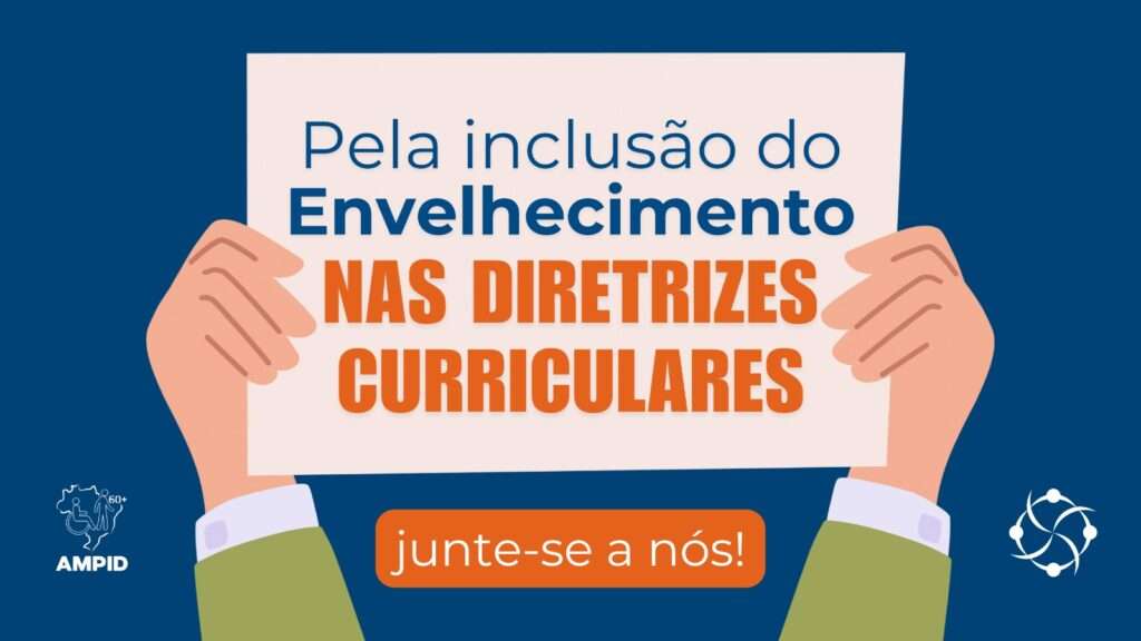 imagem de banner anunciando campanha de assinatura pela inclusao do envelhecimento nas diretrizes curriculares