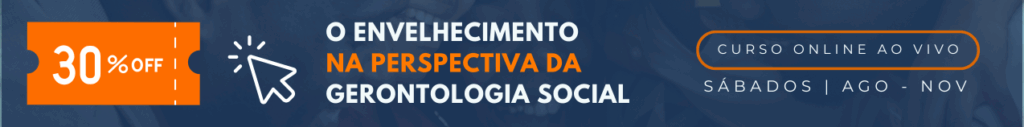 banner divulgando o curso O Envelhecimento na Perspectiva da Gerontologia Social com 30% de desconto