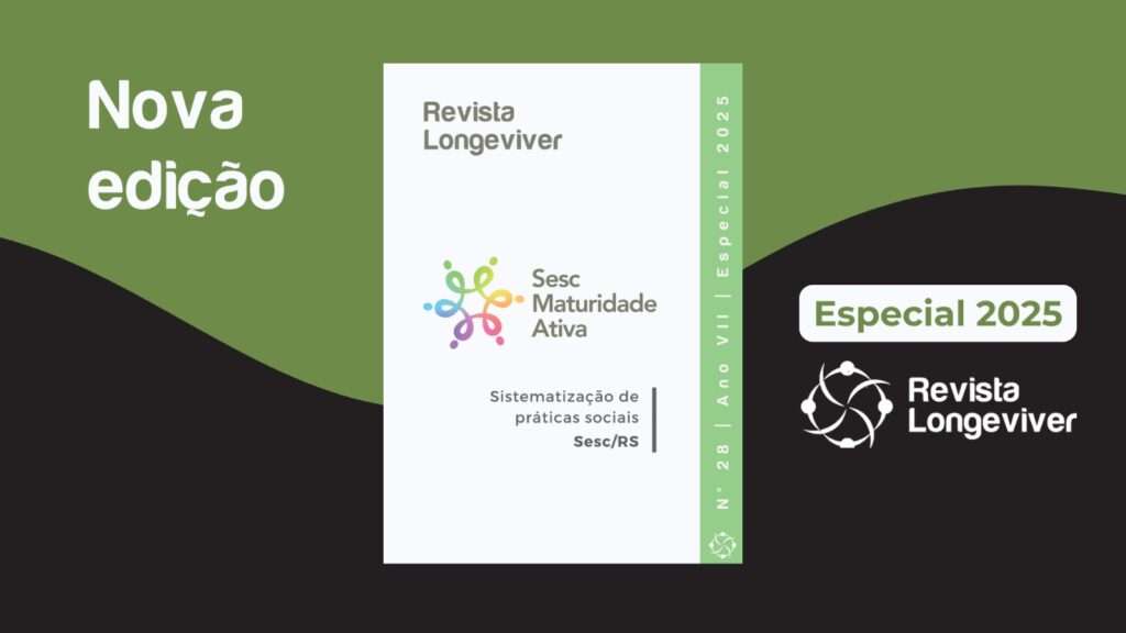 banner com fundo preto e verde anunciando a capa da Revista Longeviver edicao 28
