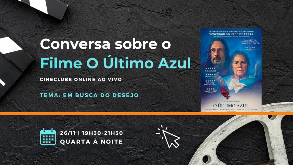 banner em fundo preto anunciando conversa sobre o filme o ultimo azul