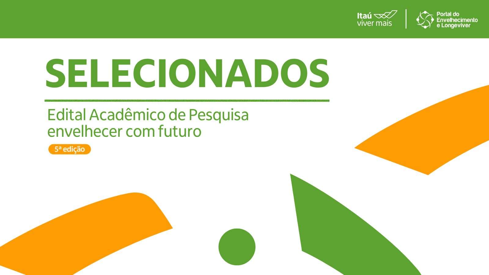 Parceria e pesquisa: conheça os selecionados do 5º Edital Acadêmico “Envelhecer com Futuro”