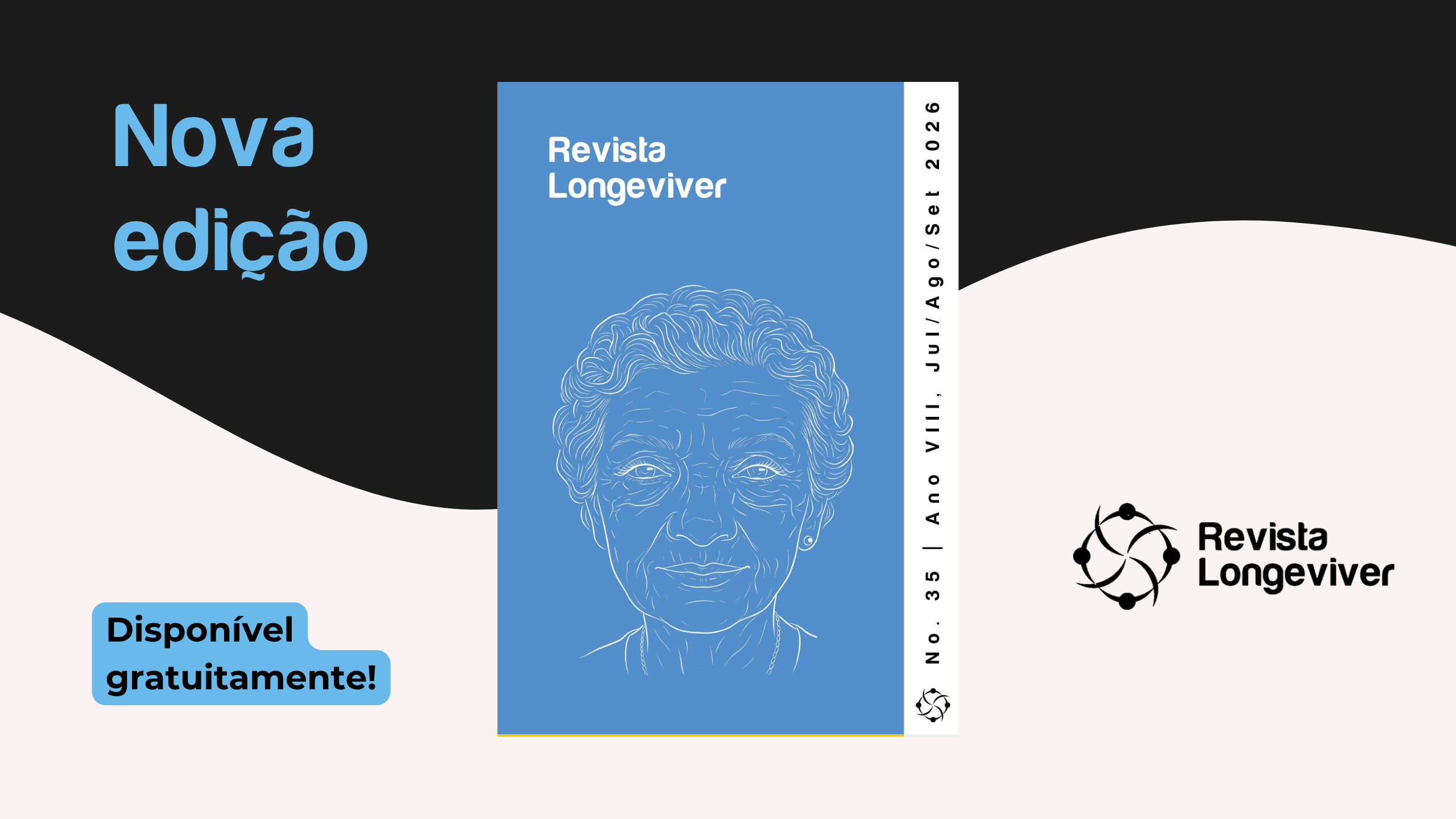 Edição 35 da Revista Longeviver está no ar!
