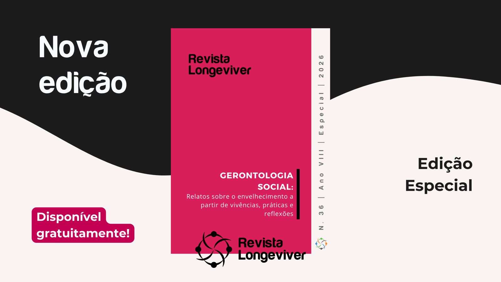 Edição Especial da Revista Longeviver expõe a formação em Gerontologia Social e a estética da autoria