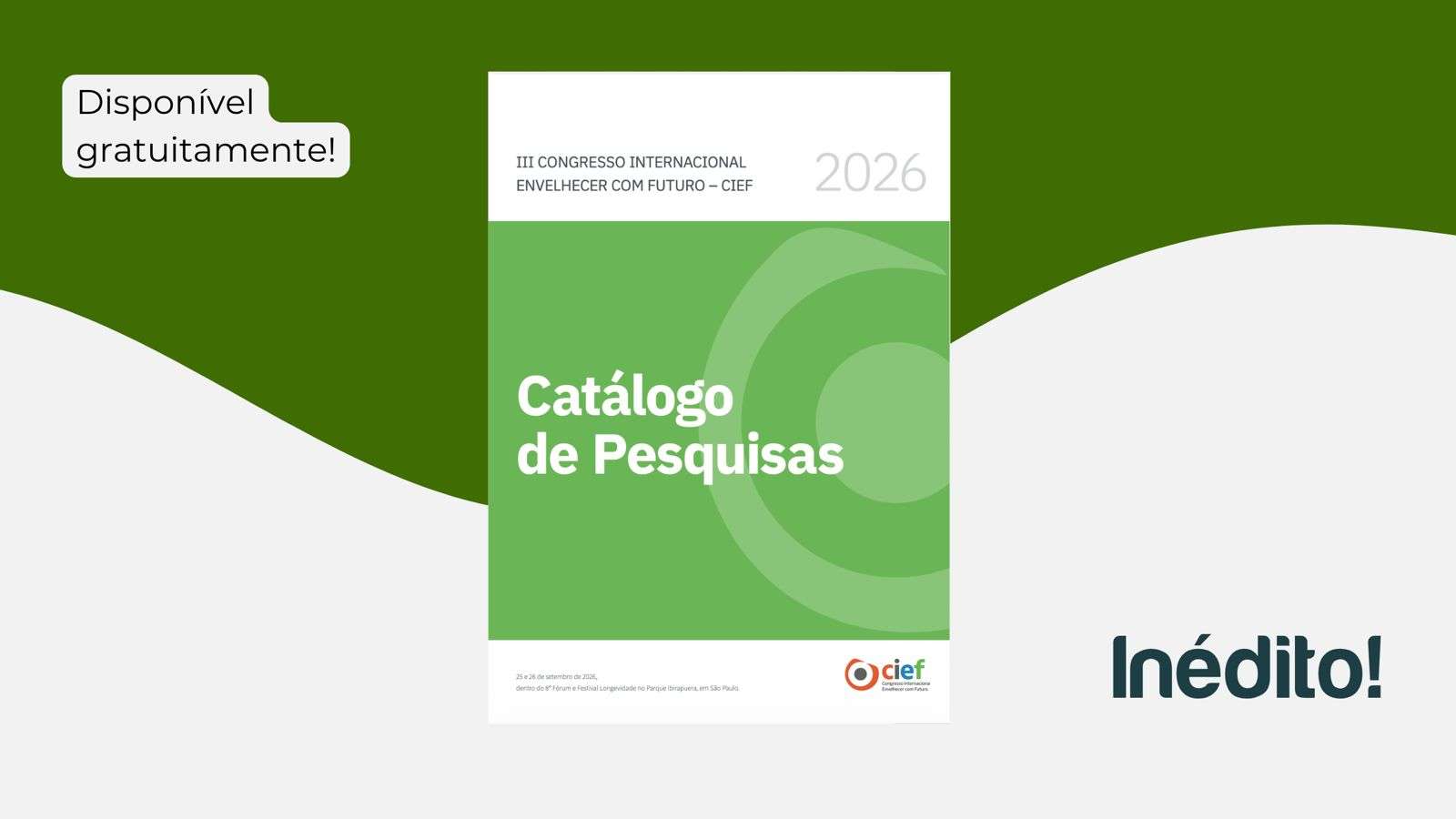 Catálogo de Pesquisas 2026: o conhecimento do III Congresso Internacional Envelhecer com Futuro ao seu alcance