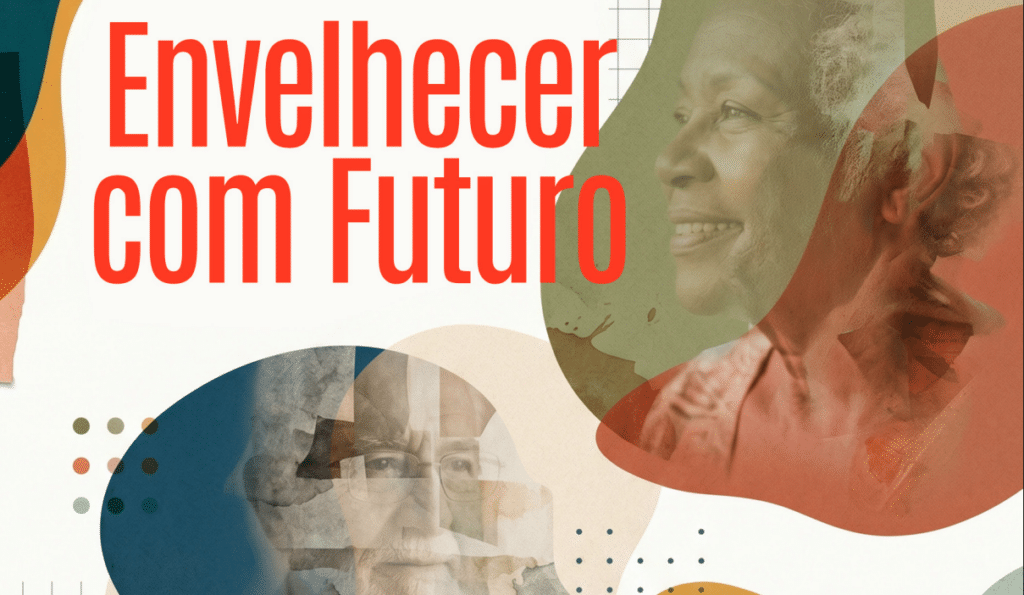 Capa do livro, anunciando o título Envelhecer com Futuro